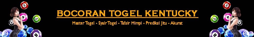 Bocoran Togel Kentucky AKURAT